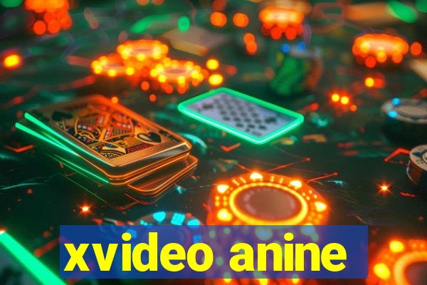 xvideo anine